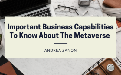 Important Business Capabilities To Know About The Metaverse