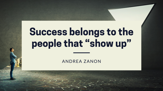 Success Belongs To The People That “Show Up”