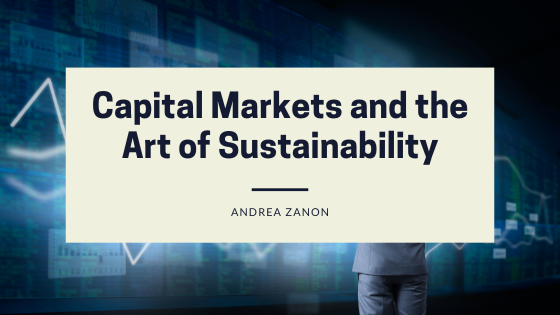 Capital Markets and the Art of Sustainability