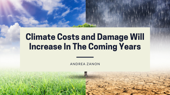 Climate Costs and Damage Will Increase In The Coming Years
